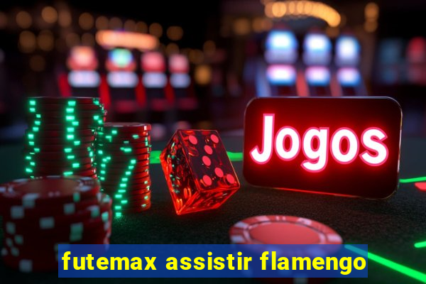 futemax assistir flamengo